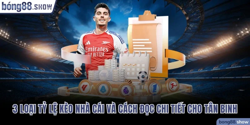 Tỷ lệ kèo nhà cái